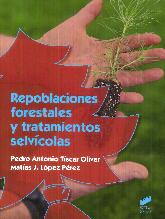 Repoblaciones forestales y tratamientos selvcolas