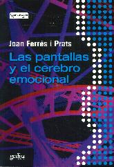 Las pantallas y el cerebro emocional