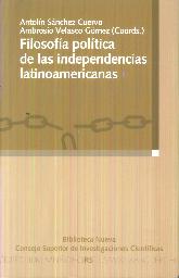 Filosofía Política de las Independencias Lationamericanas