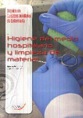 Higiene del medio hospitalario y limpieza de material