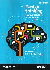 Desing Thinking Lidera el presente Crea el Futuro