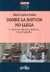 Donde la justicia no llega