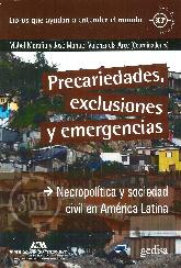 Precariedades, exclusiones y emergencias