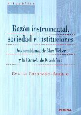 Razn instrumental, sociedad e instituciones