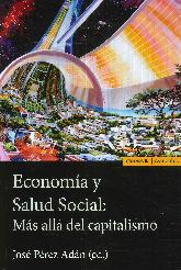 Economa y Salud Social: Mas all del capitalismo