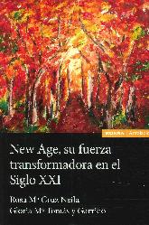 New Age, su fuerza tranformadora en siglo XXI