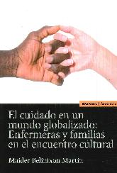 El cuidado en un mundo globalizado: Enfermeras y familias en el encuentro cultural