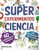 Sper Experimentos de Ciencia. Con fotografas paso a paso 40 experimentos sorprendentes