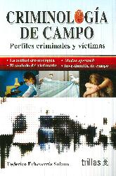 Criminologa de campo. Perfiles criminales y vctimas. La actitud cremolgica. El simbolo del victim