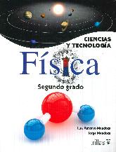 Ciencia y Tecnologa. Fsica. Segundo Grado