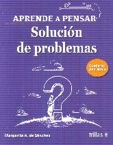 Aprender a Pensar Solucion de problemas