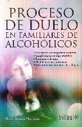 Proceso de duelo en familiares de alcohlicos.