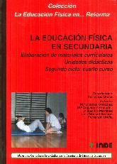 La educacin fsica en Secundaria : elaboracin de materiales curriculares, 4 ESO, 2 ciclo. Unidade