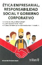 tica Empresarial Responsabilidad Social y Gobierno Corporativo