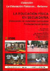 La educacin fsica en Secundaria : elaboracin de materiales curriculares, fundamentacin terica