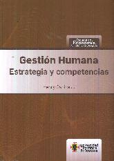 Gestion Humana Estrategia y Competencias