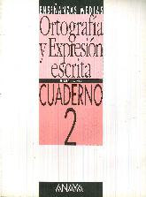 Ortografia y expresion escrita, 2 Bachillerato. Cuaderno