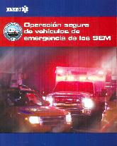 Operacin segura de vehculos de emergencia de los SEM