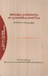 Metodos probatorios en gramatica cientifica