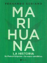 Marihuana. La historia