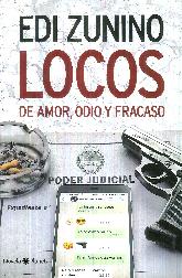 Locos de Amor, Odio y Fracaso