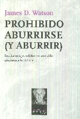 Prohibido aburrirse (y aburrir)