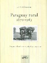 Paraguay Rural 1870-1963