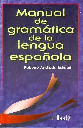 Manual de Gramatica de la Lengua Espaola