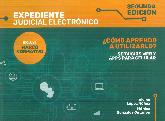 Expediente judicial electrnico Cmo aprendo a utilizarlo? Servicios Web y apps para celular