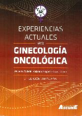 Experiencias actuales en ginecologa oncolgica