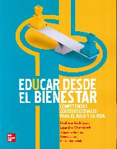 Educar desde el bienestar. Competencias socioemocionales para el aula y la vida