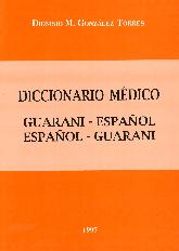 Diccionario Mdico Guarani-Espaol / Espaol-Guarani