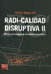 Radi-Calidad Disruptiva II
