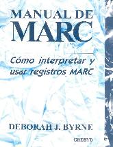 Manual de MARC Como interpretar y usar registros MARC