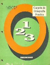 Carpeta de ortografia : 1, 2 y 3 ao