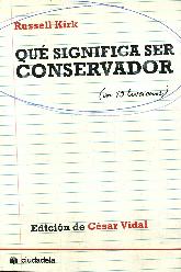 Qu significa ser conservador?