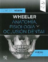 Anatoma, fisiologa y oclusin dental Wheeler