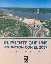 El puente que une Asuncin con el 2037