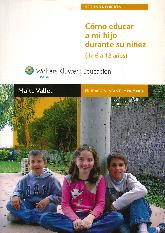 Cmo educar a mi hijo durante su niez