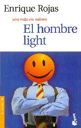 El hombre light una vida sin valores