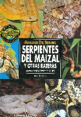 Serpientes del Maizal y otras rateras