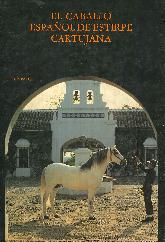 El Caballo espaol de estirpe cartujana