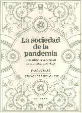 La sociedad de la pandemia. Encontrar la serenidad en el mundo que viene