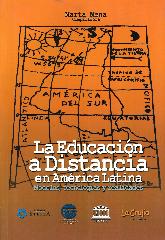 La educacin a distancia en Amrica Latina. Modelos, tecnologas y realidades