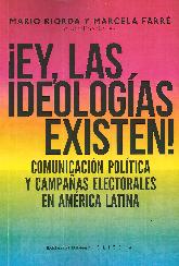  ey, las ideologas existen !