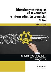 Direccin y estrategias de la actividad e intermediacin comercial UF1723
