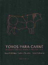 Toros para carne. Evaluacin sanitaria y productiva