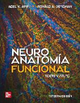 Neuroanatomía Funcional. Texto y Atlas