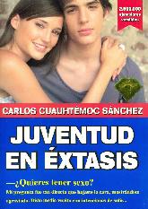 Juventud en Extasis  Noviazgo y sexo prematrimonial