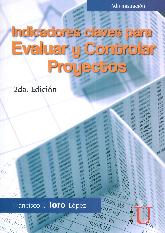 Indicadores Claves para Evaluar y Controlar Proyectos